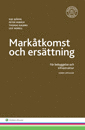 Markåtkomst och ersättning : för bebyggelse och infrastruktur