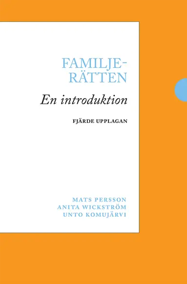 Anita Wickström, Unto Komujärvi, Mats Persson - Familjerätten : en introduktion, Häftad