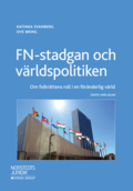 FN-stadgan och v�rldspolitiken : om folkr�ttens roll i en f�r�nderlig v�rld