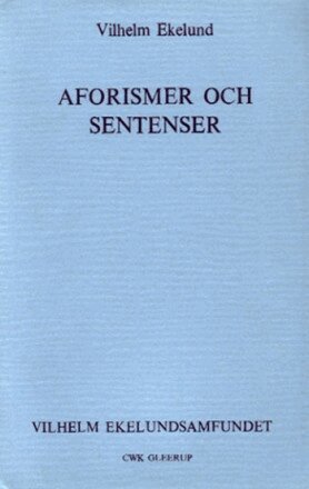 Vilhelm Ekelund - Aforismer och sentenser, Häftad