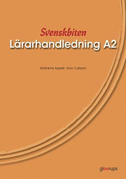 Marianne Aspelin, Eivor Carlsson Svenskbiten A2 Lärarhandl