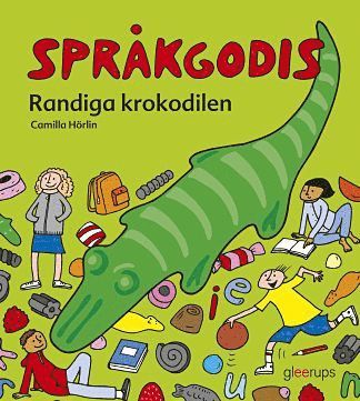 Camilla Hörlin Språkgodis Randiga krokodilen