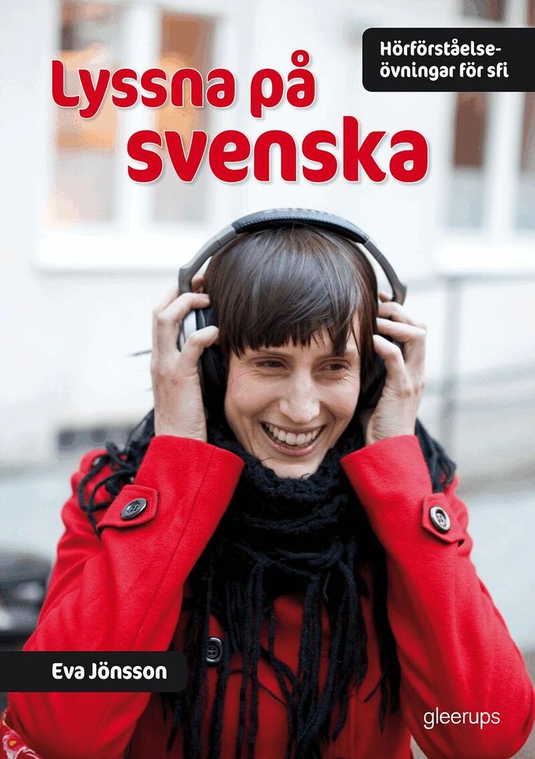 Eva Jönsson - Lyssna på svenska, Hörförståelseövningar för Sfi, CD-bok