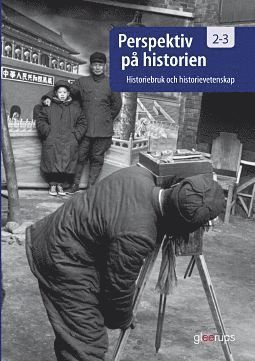 Lars Nyström, Hans Nyström, Örjan Nyström, Kerstin Martinsdotter, Karin Sjöberg Perspektiv på historien 2-3 elevbok