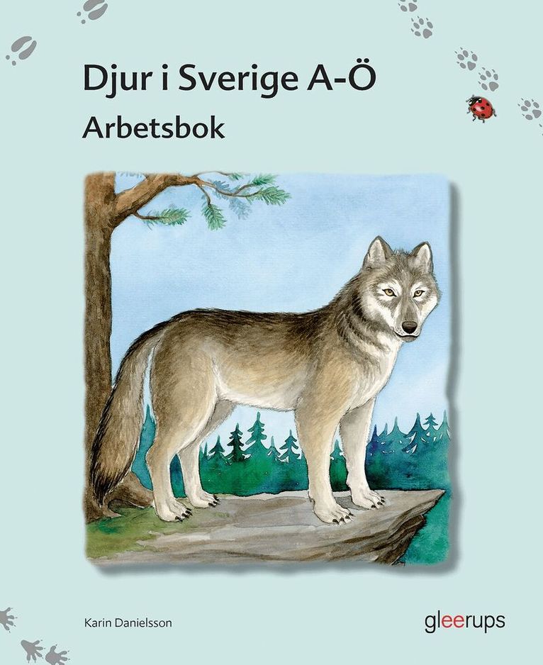 Karin Danielsson - Djur i Sverige A - Ö Arbetsbok, Häftad