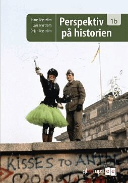 Lars Nyström, Hans Nyström, Örjan Nyström, Kerstin Martinsdotter, Karin Sjöberg - Perspektiv på historien 1 b, Häftad