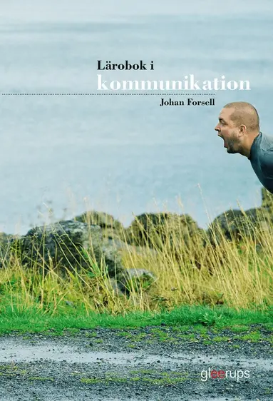 Johan Forsell - Lärobok i kommunikation, elevbok, Häftad