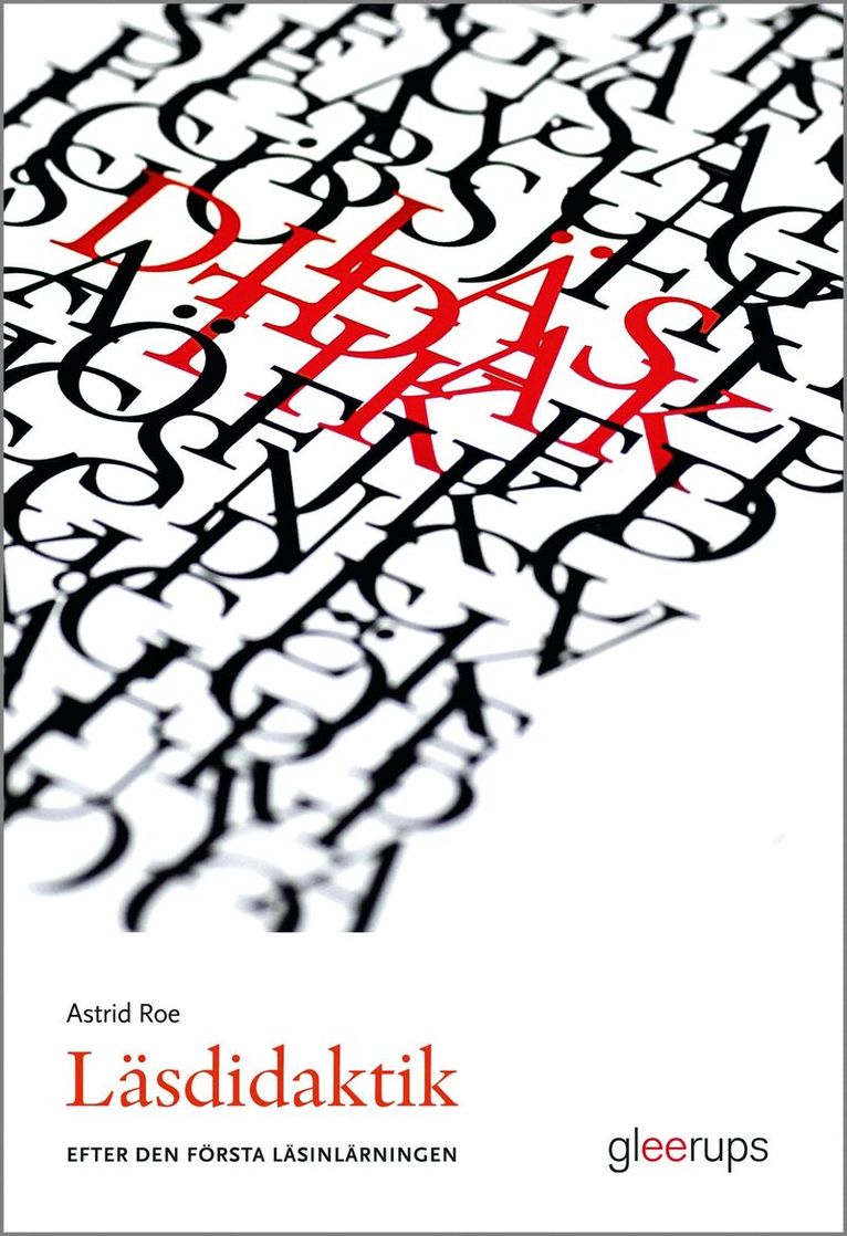 Astrid Roe - Läsdidaktik - efter den första läsinlärningen, Häftad