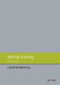 Mental tr�ning, l�rarhandledning