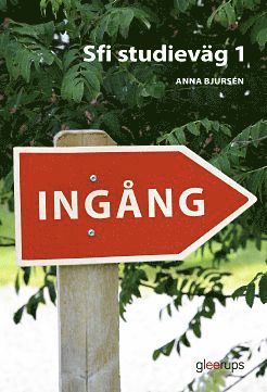 Anna Bjursén Ingång Sfi kurs A och B textbok