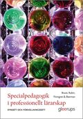 Specialpedagogik i professionellt lärarskap : Synsätt och förhållningssätt