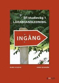 Ingång sfi kurs A och B, lärarhandledning