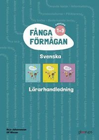 e-Bok Fånga förmågan svenska Lärarhandl 1 3 + 8 planscher
