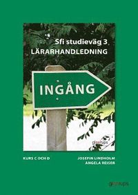 e-Bok Ingång Sfi Studieväg 3 Kurs C och D Lärarhandledning