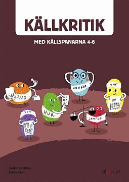 Liselott Drejstam, Emma Lund - Källkritik med källspanarna 4-6, Häftad. Tillgänglighet: Lägg i varukorg