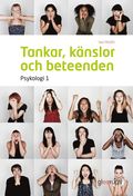 Tankar, k�nslor och beteenden, Psykologi 1