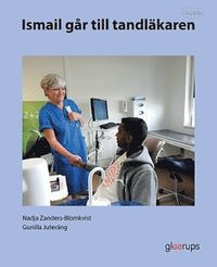 e-Bok Läsglädje Ismail går till tandläkaren