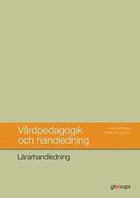 e-Bok Vårdpedagogik och handledning, Lärarhandledning