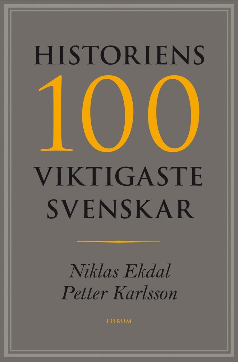 Niklas Ekdal, Petter Karlsson - Historiens 100 viktigaste svenskar, E-bok