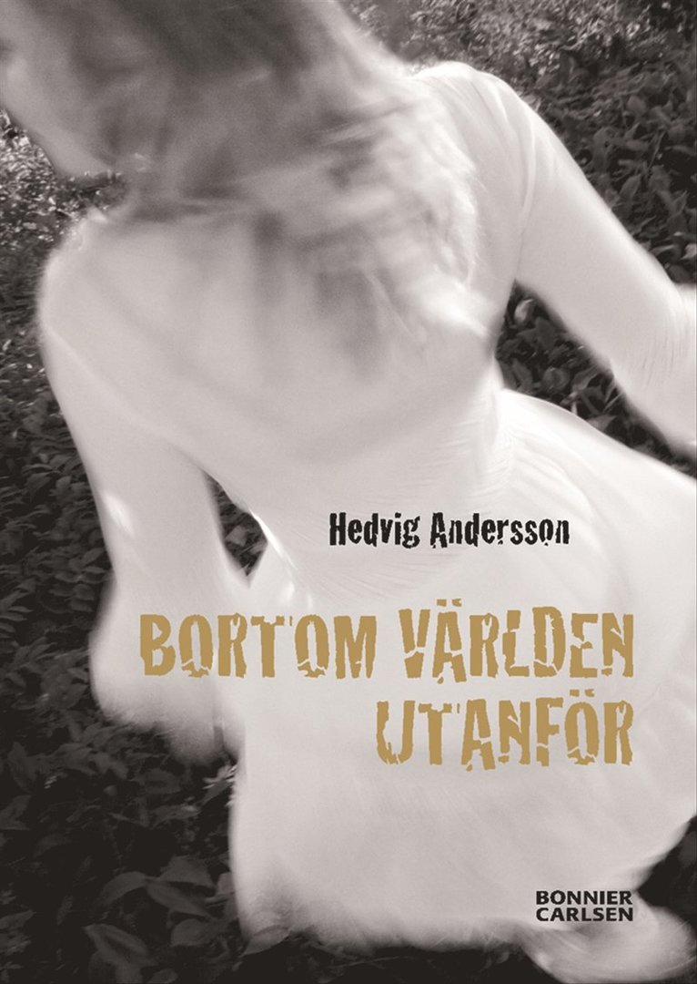 Hedvig Andersson - Bortom världen utanför, E-bok
