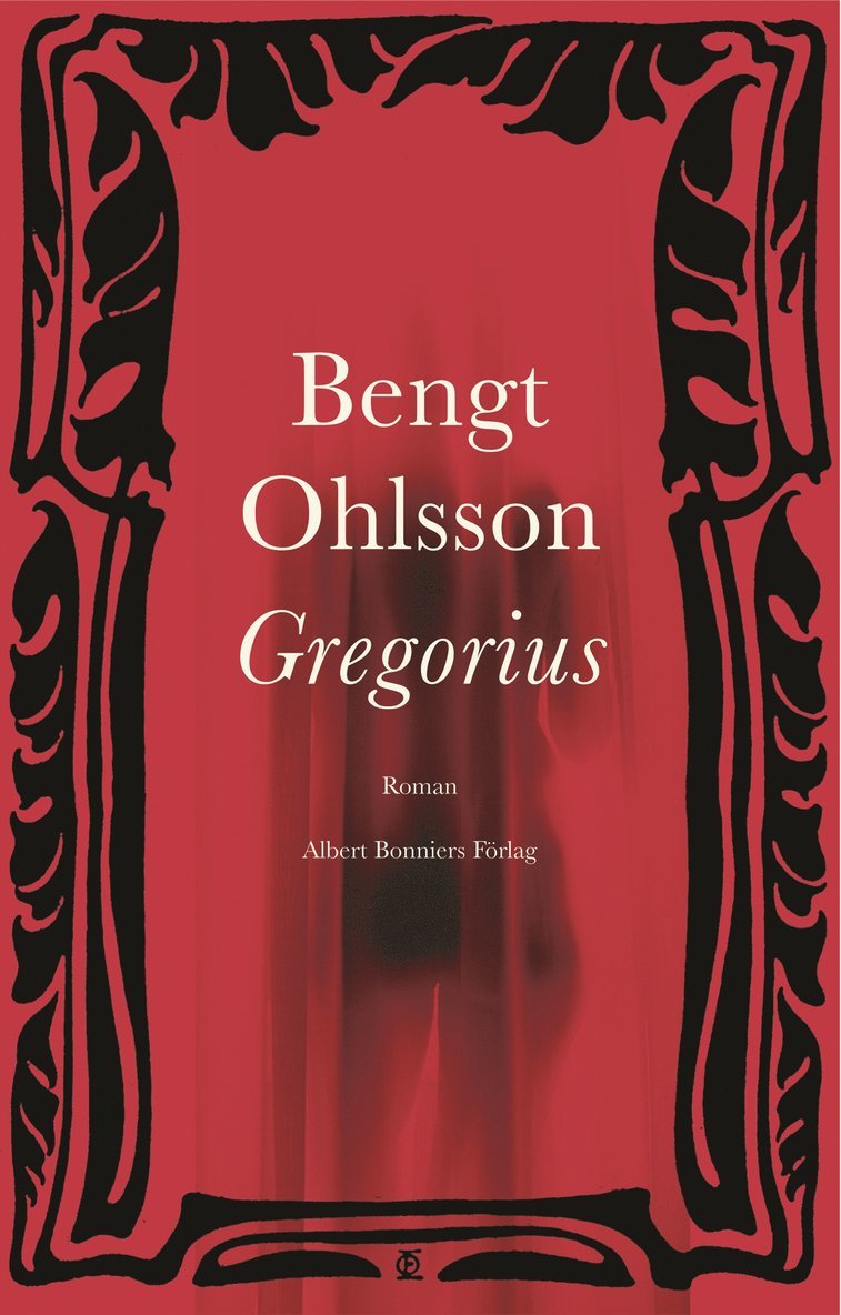 Bengt Ohlsson - Gregorius, E-bok