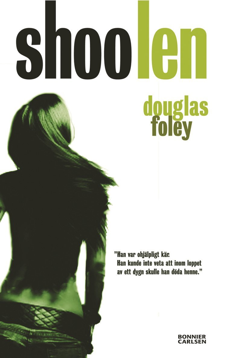 Douglas Foley - Shoo len, E-bok