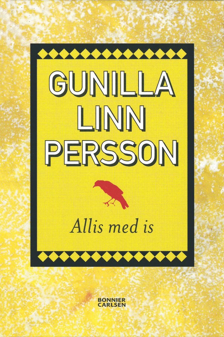 Gunilla Linn Persson - Allis med is, E-bok