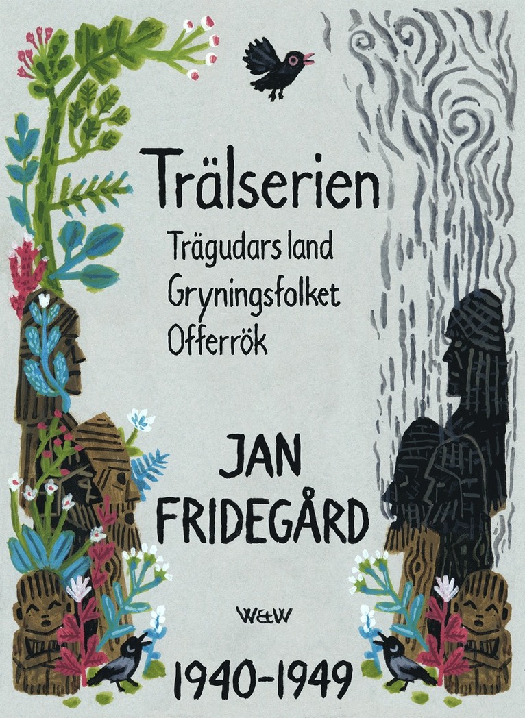 Jan Fridegård - Trälserien, E-bok