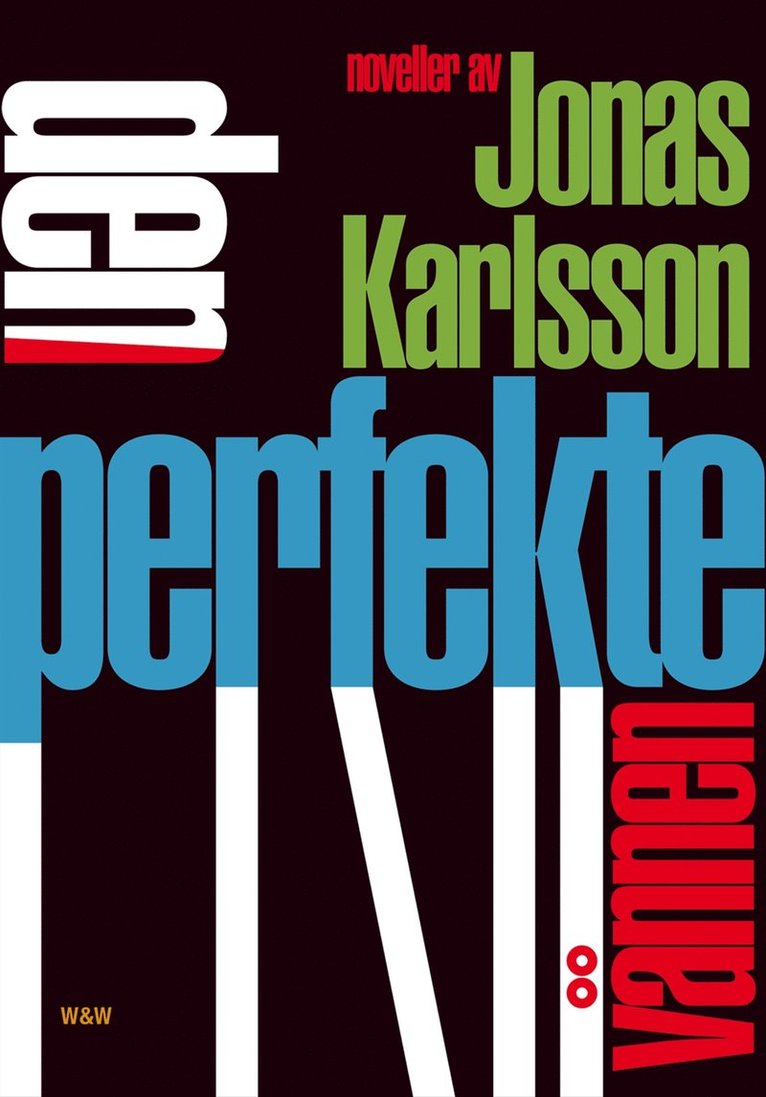 Jonas Karlsson - Den perfekte vännen, E-bok