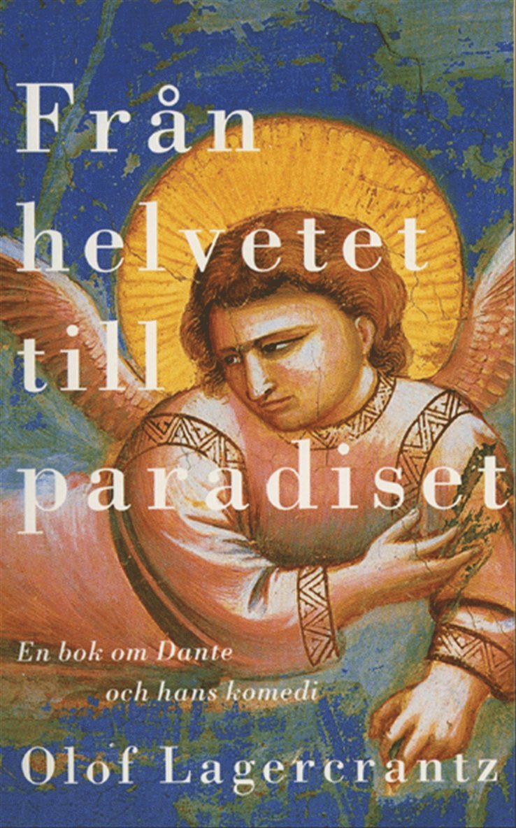 Olof Lagercrantz - Från helvetet till paradiset, E-bok