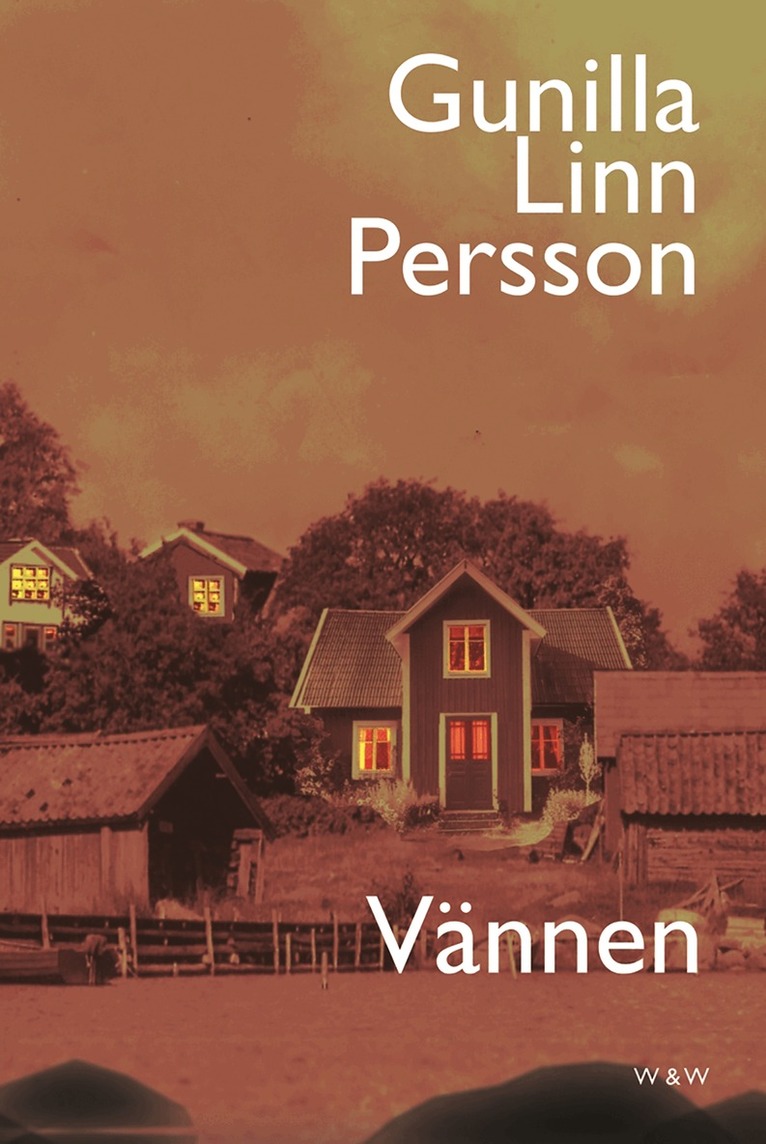 Gunilla Linn Persson - Vännen, E-bok