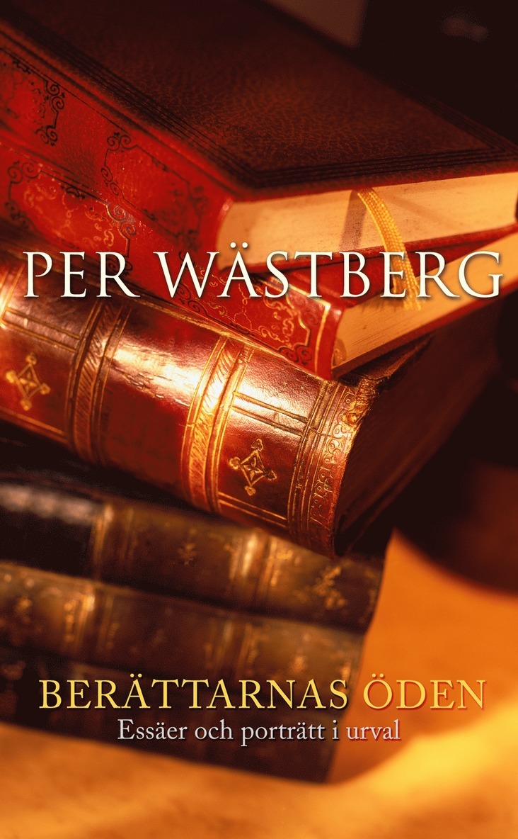 Per Wästberg - Berättarnas öden, E-bok