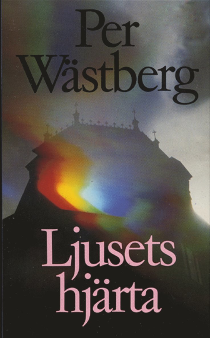 Per Wästberg - Ljusets hjärta, E-bok