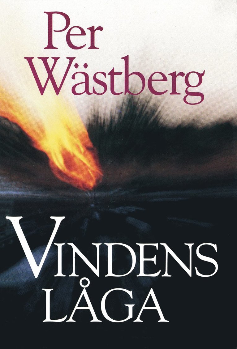 Per Wästberg - Vindens låga, E-bok