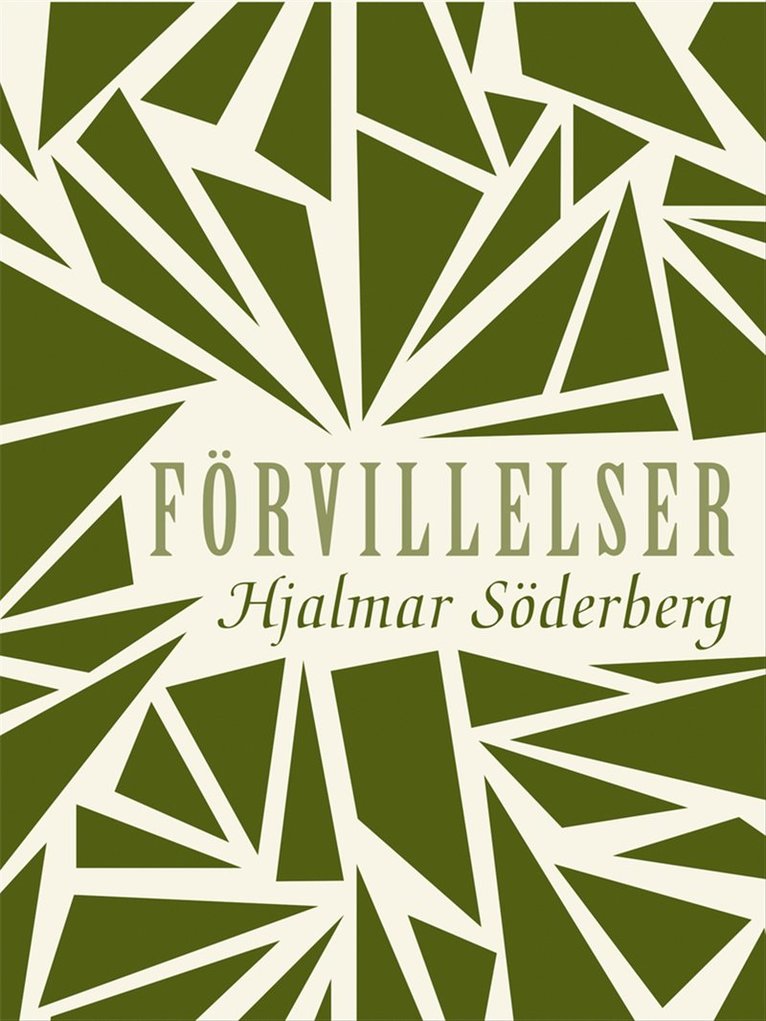 Hjalmar Söderberg - Förvillelser, E-bok