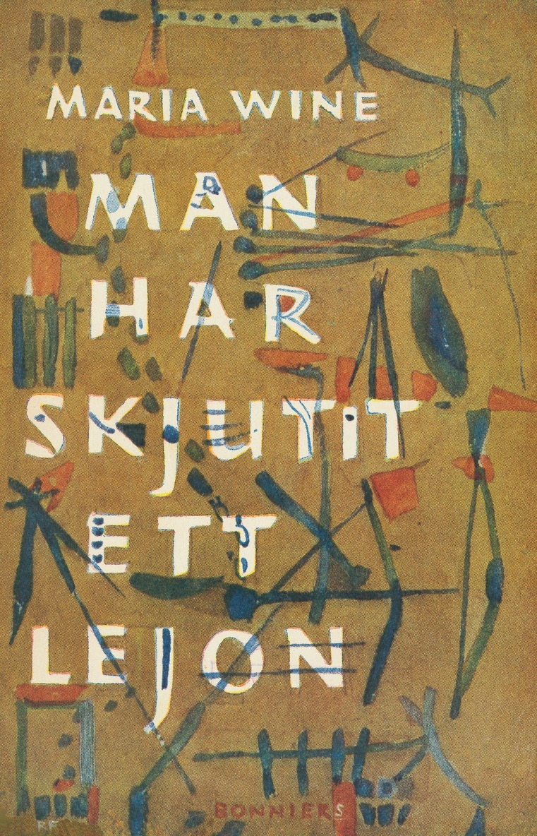 Maria Wine - Man har skjutit ett lejon, E-bok