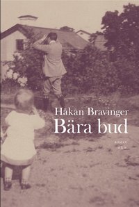 e-Bok Bära bud  Roman <br />                        E bok