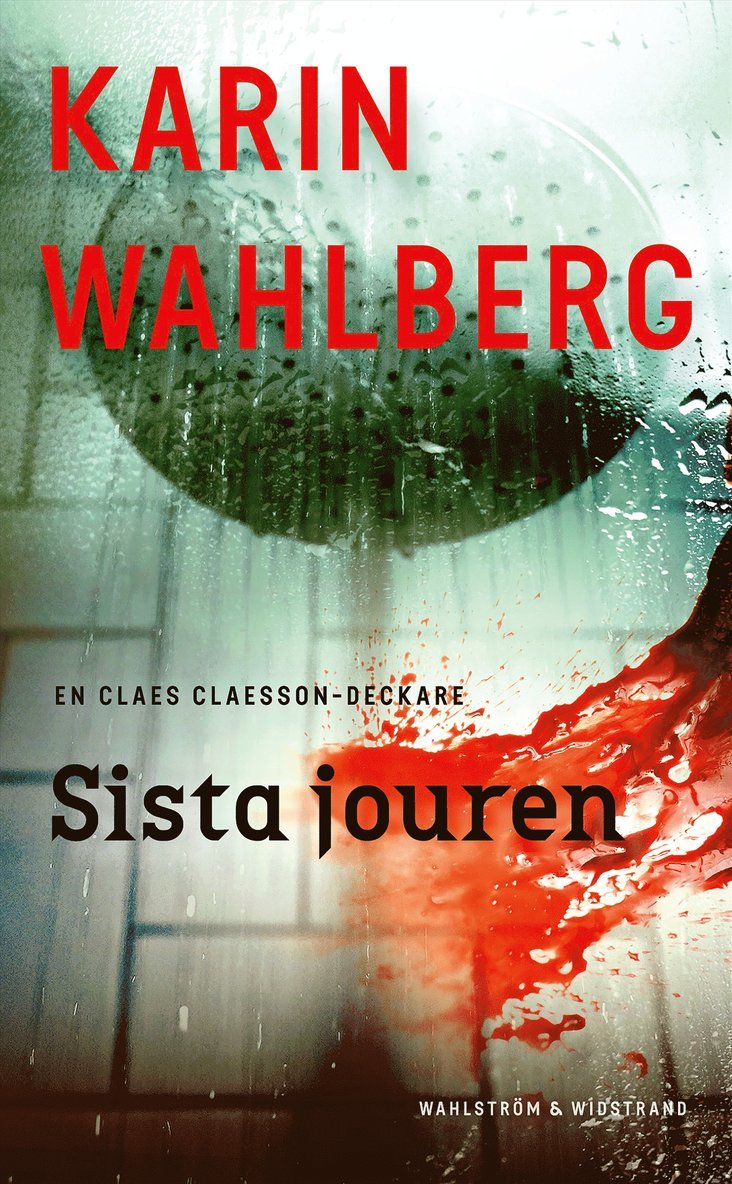 Karin Wahlberg - Sista jouren, E-bok
