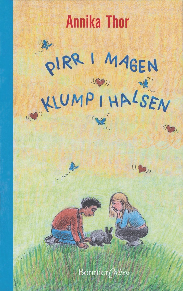 Annika Thor - Pirr i magen klump i halsen, E-bok
