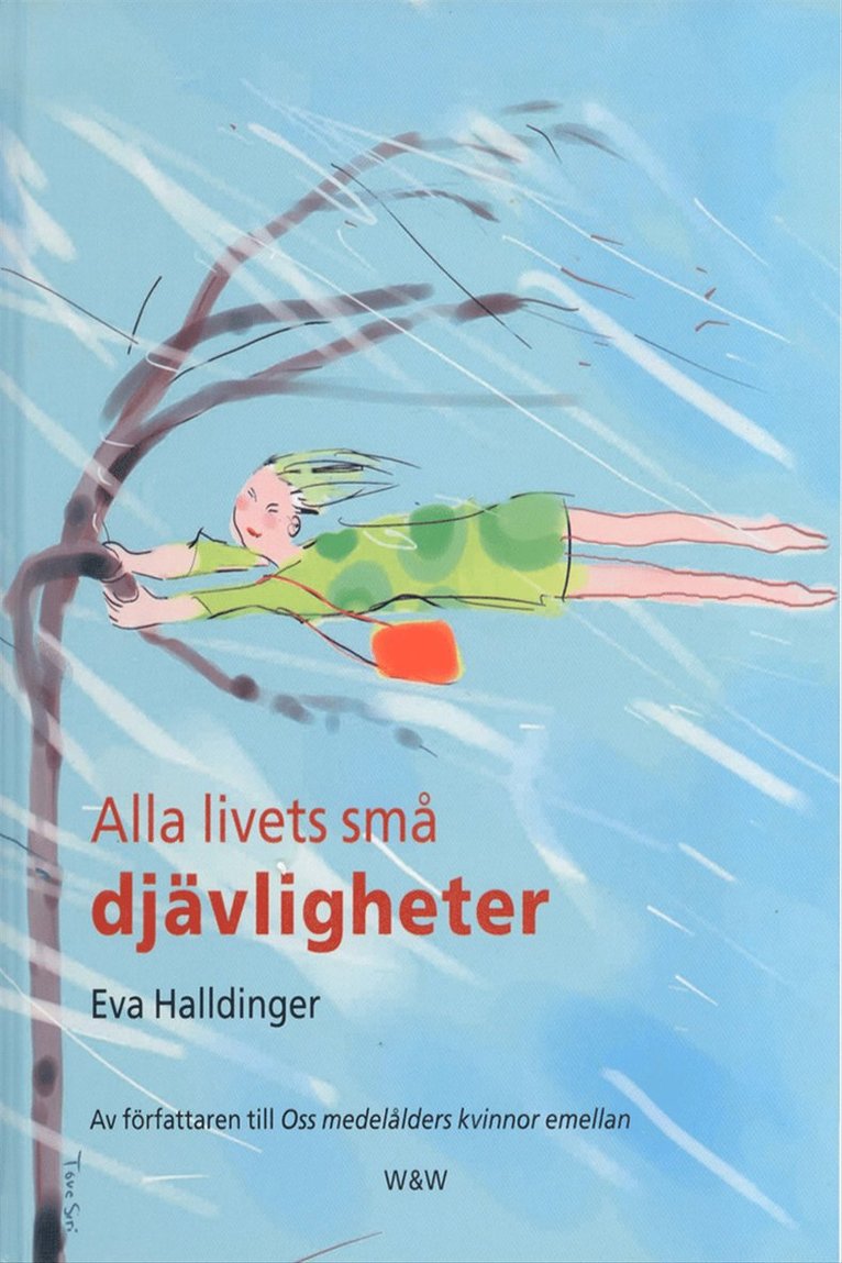 Eva Halldinger - Alla livets små djävligheter, E-bok