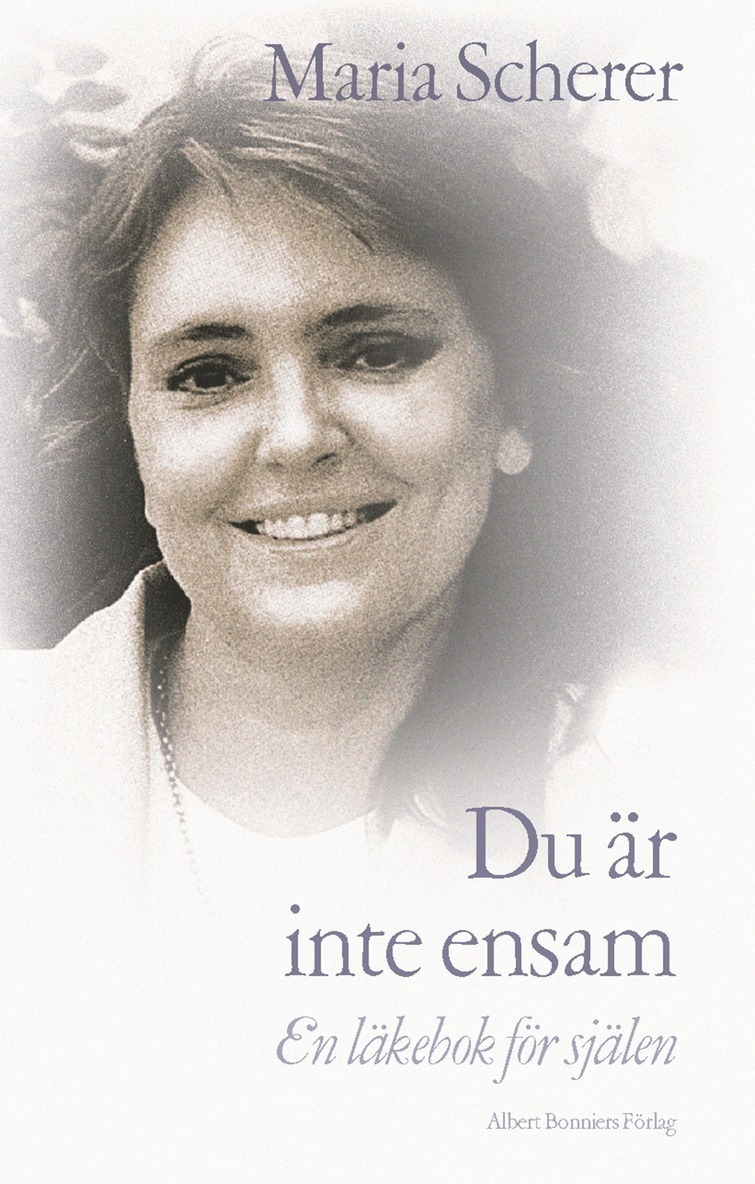 Maria Scherer - Du är inte ensam : En läkebok för själen, E-bok