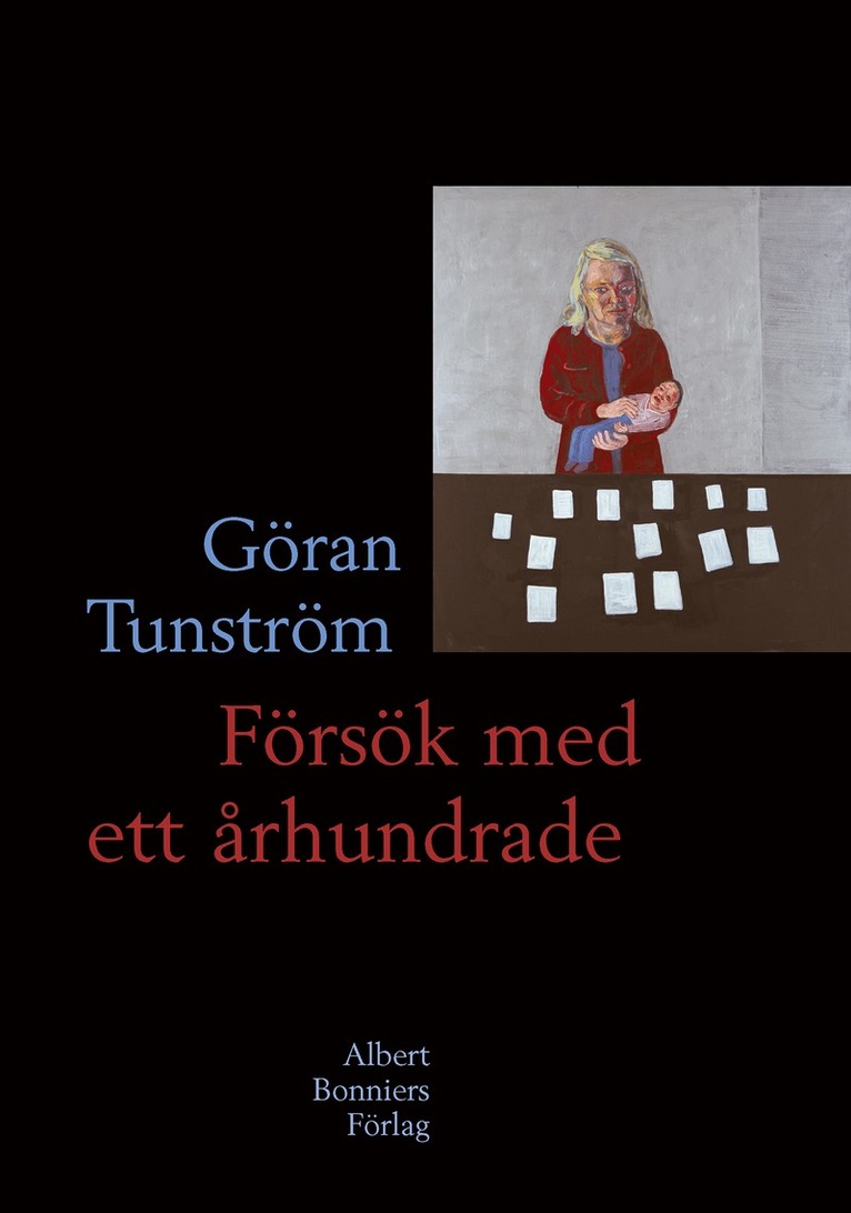 Göran Tunström - Försök med ett århundrade, E-bok
