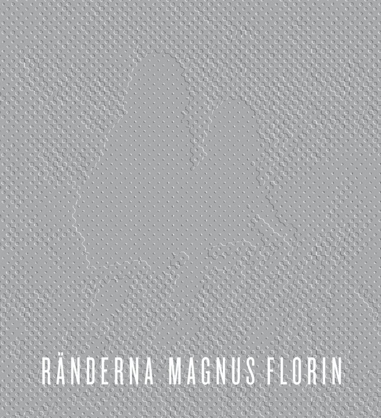 Magnus Florin - Ränderna, E-bok