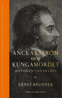 e-Bok Anckarström och kungamordet <br />                        E bok