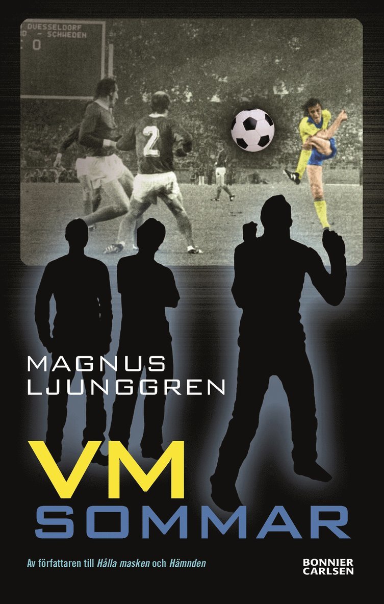 Magnus Ljunggren - VM-sommar : en spänningsroman om fotboll och vänskap, E-bok