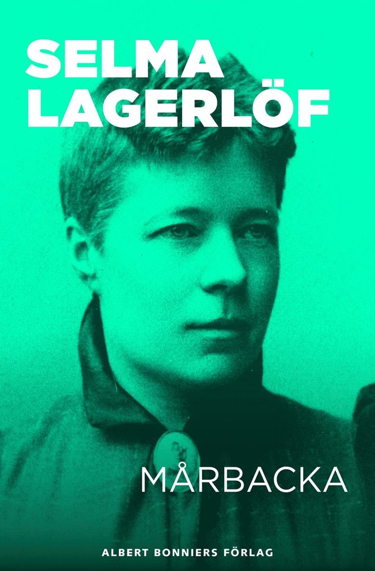 Selma Lagerlöf - Mårbacka, E-bok