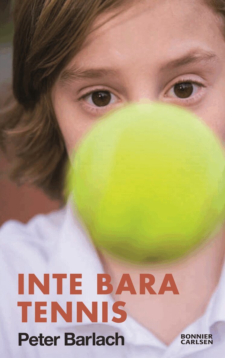 Peter Barlach - Inte bara tennis, E-bok