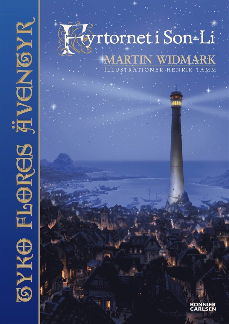 Martin Widmark - Fyrtornet i Son-Li, E-bok