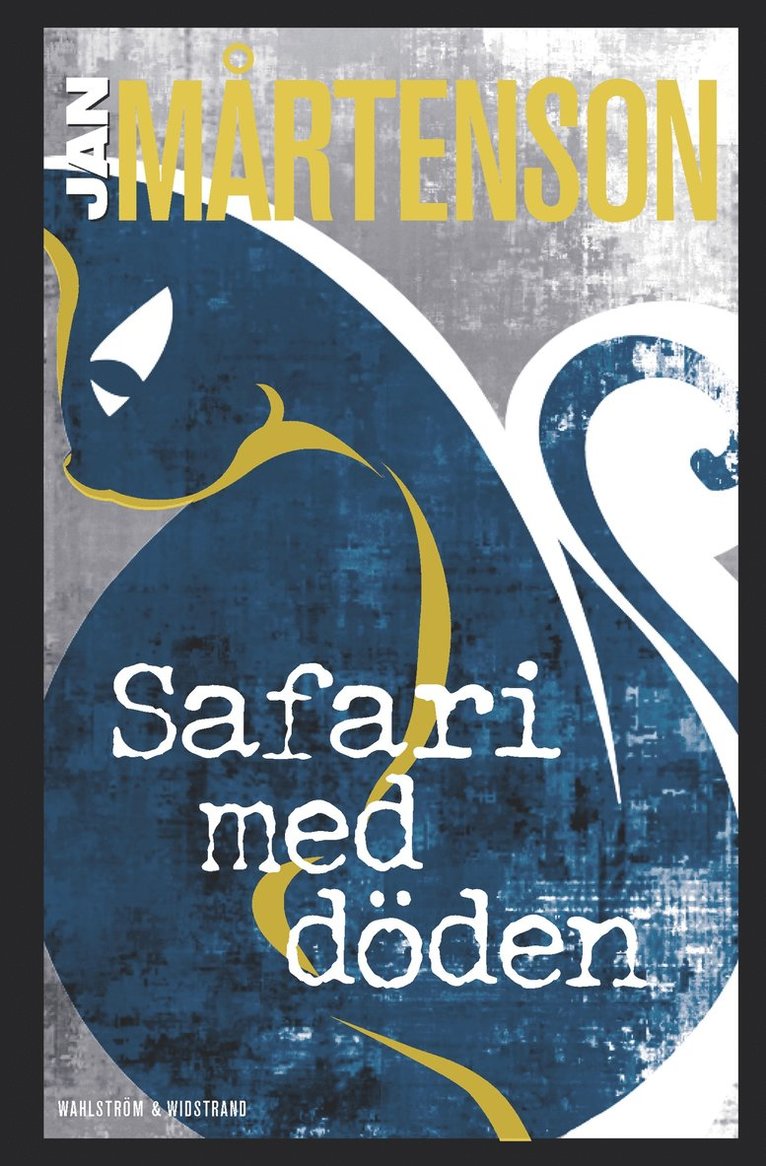 Jan Mårtenson - Safari med döden, E-bok