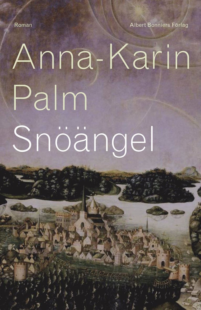Anna-Karin Palm - Snöängel, E-bok